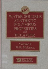 cover of the book Water-Soluble Synthetic Polymers Properties and Behavior, Volume 1