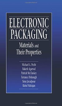 cover of the book Electronic Packaging Materials and Their Properties