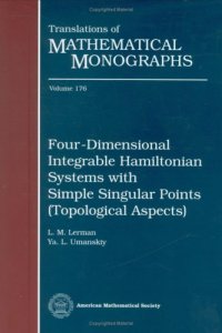 cover of the book Four-Dimensional Integrable Hamiltonian Systems with Simple Singular Points (Topological Aspects)