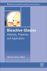 cover of the book Bioactive Glasses, Second Edition: Materials, Properties and Applications