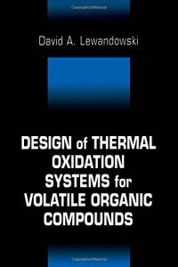 cover of the book Design of Thermal Oxidation Systems for Volatile Organic Compounds