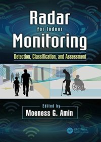 cover of the book Radar for Indoor Monitoring: Detection, Classification, and Assessment