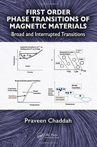 cover of the book First Order Phase Transitions of Magnetic Materials: Broad and Interrupted Transitions