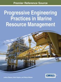 cover of the book Progressive Engineering Practices in Marine Resource Management