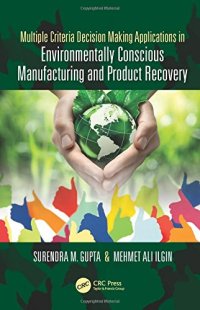 cover of the book Multiple Criteria Decision Making Applications in Environmentally Conscious Manufacturing and Product Recovery