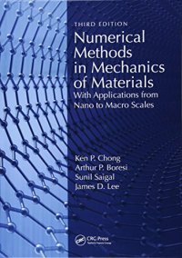 cover of the book Numerical Methods in Mechanics of Materials, 3rd ed: With Applications from Nano to Macro Scales