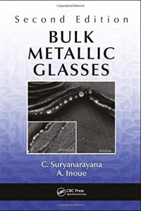 cover of the book Bulk Metallic Glasses, Second Edition