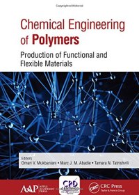 cover of the book Chemical Engineering of Polymers: Production of Functional and Flexible Materials