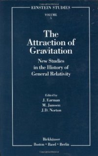 cover of the book The Attraction of Gravitation: New Studies in the History of General Relativity