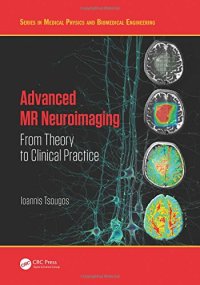 cover of the book Advanced MR Neuroimaging: From Theory to Clinical Practice