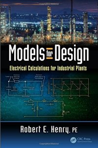 cover of the book Models for Design: Electrical Calculations for Industrial Plants