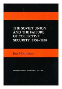 cover of the book Soviet Union and the Failure of Collective Security, 1934–1938