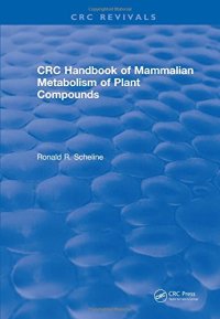 cover of the book Handbook of Mammalian Metabolism of Plant Compounds (1991)