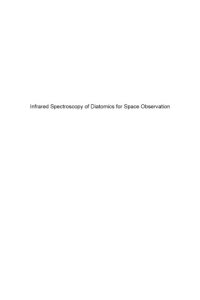 cover of the book Infrared spectroscopy of diatomics for space observation