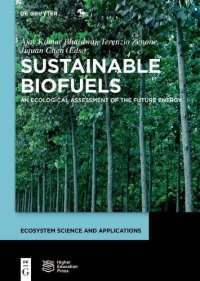 cover of the book Sustainable biofuels : an ecological assessment of the future energy