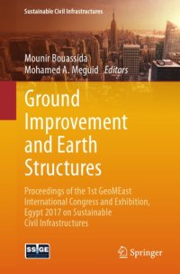 cover of the book Ground improvement and earth structures : proceedings of the 1st GeoMEast International Congress and Exhibition, Egypt 2017, on sustainable civil infrastructures