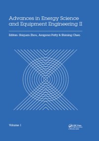 cover of the book Advances in energy science and equipment engineering II Volume 1: proceedings of the 2nd International Conference on Energy Equipment Science and Engineering (ICEESE 2016), 12-14 November 2016, Guangzhou, China