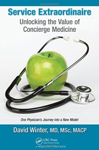 cover of the book Service Extraordinaire: Unlocking the Value of Concierge Medicine