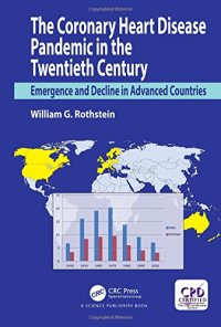 cover of the book The Coronary Heart Disease Pandemic in the Twentieth Century: Emergence and Decline in Advanced Countries