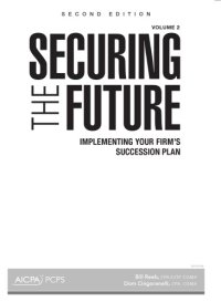 cover of the book Securing the future. Volume 2, Implementing your firm's succession plan