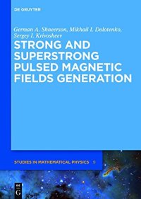 cover of the book Strong and Superstrong Pulsed Magnetic Fields Generation