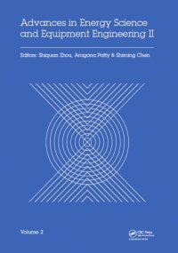 cover of the book Advances in energy science and equipment engineering II Volume 2: proceedings of the 2nd International Conference on Energy Equipment Science and Engineering (ICEESE 2016), 12-14 November 2016, Guangzhou, China