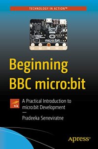 cover of the book Beginning BBC micro:bit: A Practical Introduction to micro:bit Development