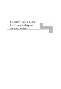 cover of the book Essential clinical guide to understanding and treating autism