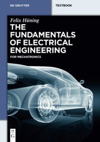 cover of the book Fundamentals of Electrical Engineering for Mechatronics