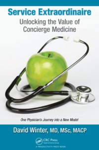 cover of the book Service Extraordinaire : Unlocking the Value of Concierge Medicine