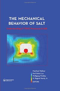 cover of the book The mechanical behavior of salt -- understanding of THMC processes in salt : proceedings of the 6th Conference on the Mechanical Behavior of Salt 'SALTMECH6', Hannover, Germany, 22-25 May 2007