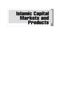 cover of the book Islamic capital markets and products : managing capital and liquidity requirements under Basel III