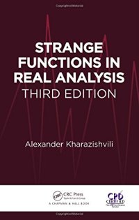 cover of the book Strange Functions in Real Analysis, Third Edition