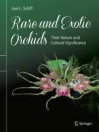 cover of the book  Rare and Exotic Orchids: Their Nature and Cultural Significance