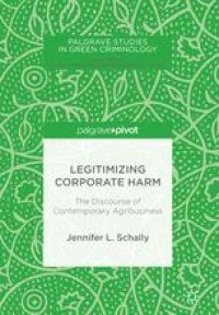 cover of the book  Legitimizing Corporate Harm: The Discourse of Contemporary Agribusiness