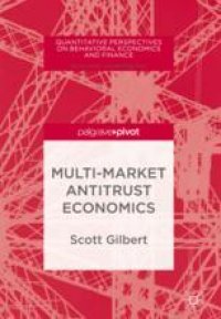 cover of the book  Multi-Market Antitrust Economics