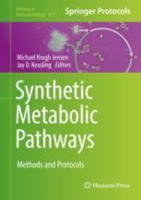 cover of the book  Synthetic Metabolic Pathways: Methods and Protocols