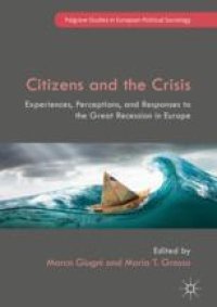 cover of the book Citizens and the Crisis: Experiences, Perceptions, and Responses to the Great Recession in Europe