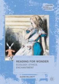 cover of the book  Reading for Wonder: Ecology, Ethics, Enchantment