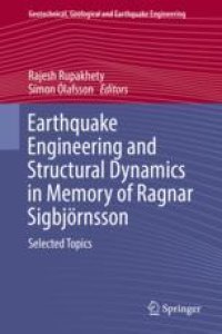 cover of the book  Earthquake Engineering and Structural Dynamics in Memory of Ragnar Sigbjörnsson: Selected Topics