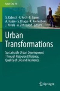 cover of the book  Urban Transformations: Sustainable Urban Development Through Resource Efficiency, Quality of Life and Resilience