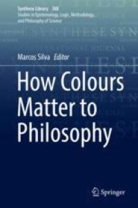 cover of the book  How Colours Matter to Philosophy