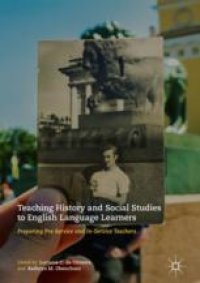 cover of the book Teaching History and Social Studies to English Language Learners: Preparing Pre-Service and In-Service Teachers