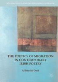 cover of the book  The Poetics of Migration in Contemporary Irish Poetry