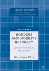 cover of the book  Borders and Mobility in Turkey: Governing Souls and States