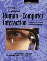 cover of the book Berkshire Encyclopedia of Human-Computer Interaction (2 Volume Set)