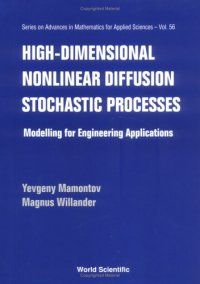 cover of the book High-dimensional nonlinear diffusion stochastic processes: modelling for engineering applications