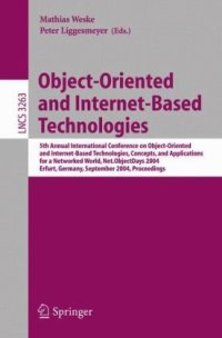 cover of the book Object-Oriented and Internet-Based Technologies: 5th Annual International Conference on Object-Oriented and Internet-Based Technologies, Concepts, and Applications for a Networked World, Net.ObjectDays 2004, Erfurt, Germany, September 27-30, 2004. Proceed