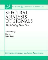 cover of the book Spectral Analysis of Signals - The Missing Data Case