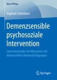 cover of the book  Demenzsensible psychosoziale Intervention : Interviewstudie mit Menschen mit demenziellen Beeinträchtigungen